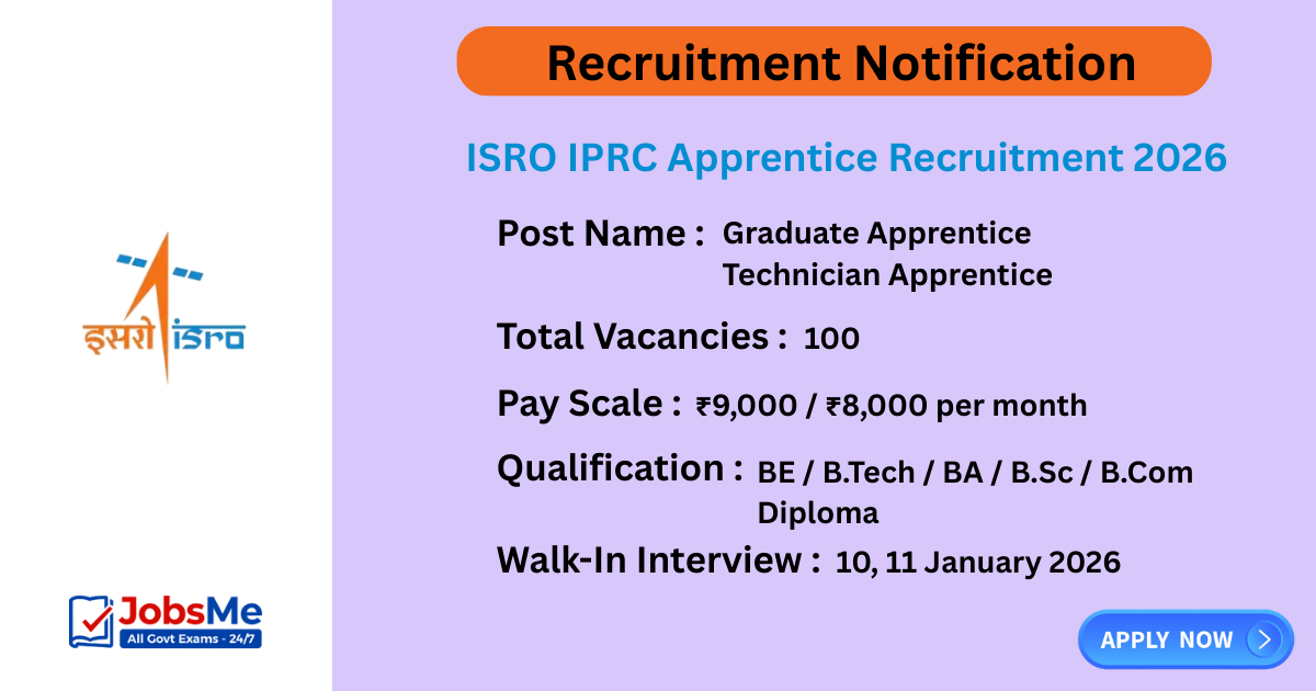 ISRO IPRC Apprentice Recruitment 2026 – Walk-In for 100 Graduate & Technician Posts