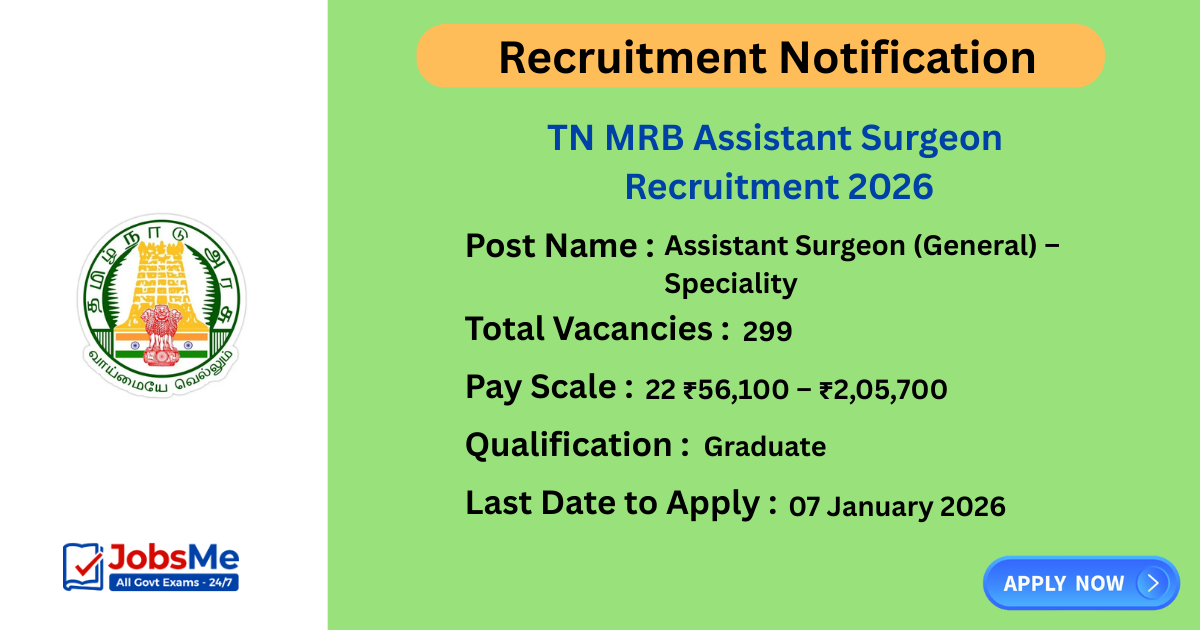TN MRB Assistant Surgeon Recruitment 2026 – Apply Online for 299 Specialist Posts