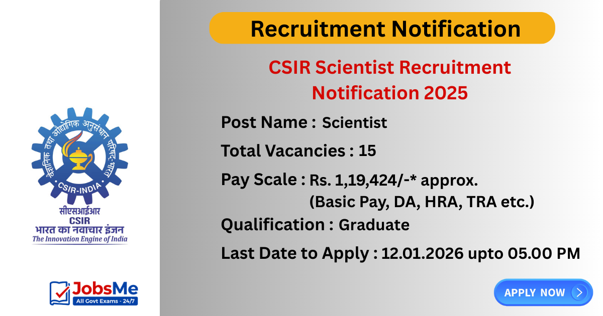 CSIR Scientist Recruitment Notification 2025 – Apply Online for Scientist Posts
