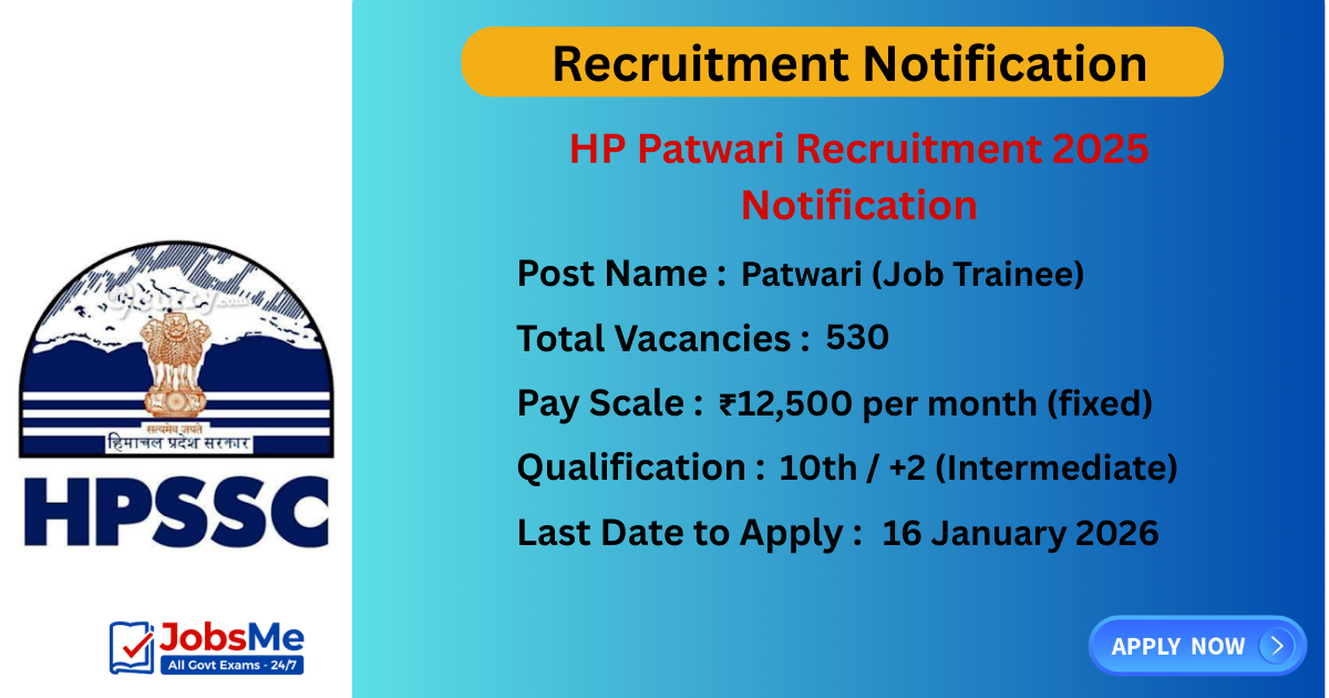 HP Patwari Recruitment 2025 Notification – Apply Online for 530 Vacancies