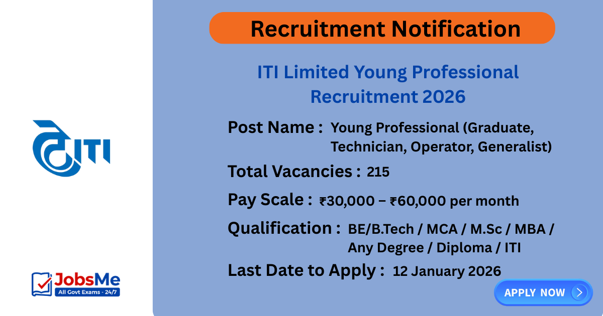 ITI Limited Young Professional Recruitment 2026 – Apply Online for 215 Posts