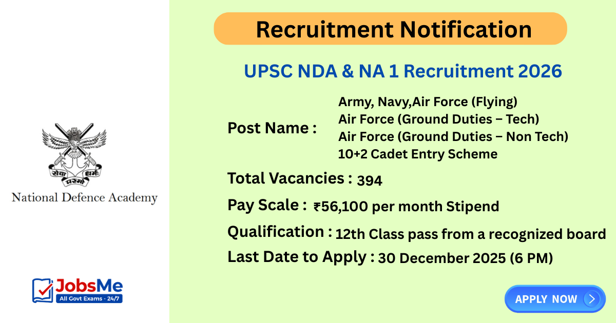 UPSC NDA & NA 1 Recruitment 2026 – Apply Online for 394 Posts