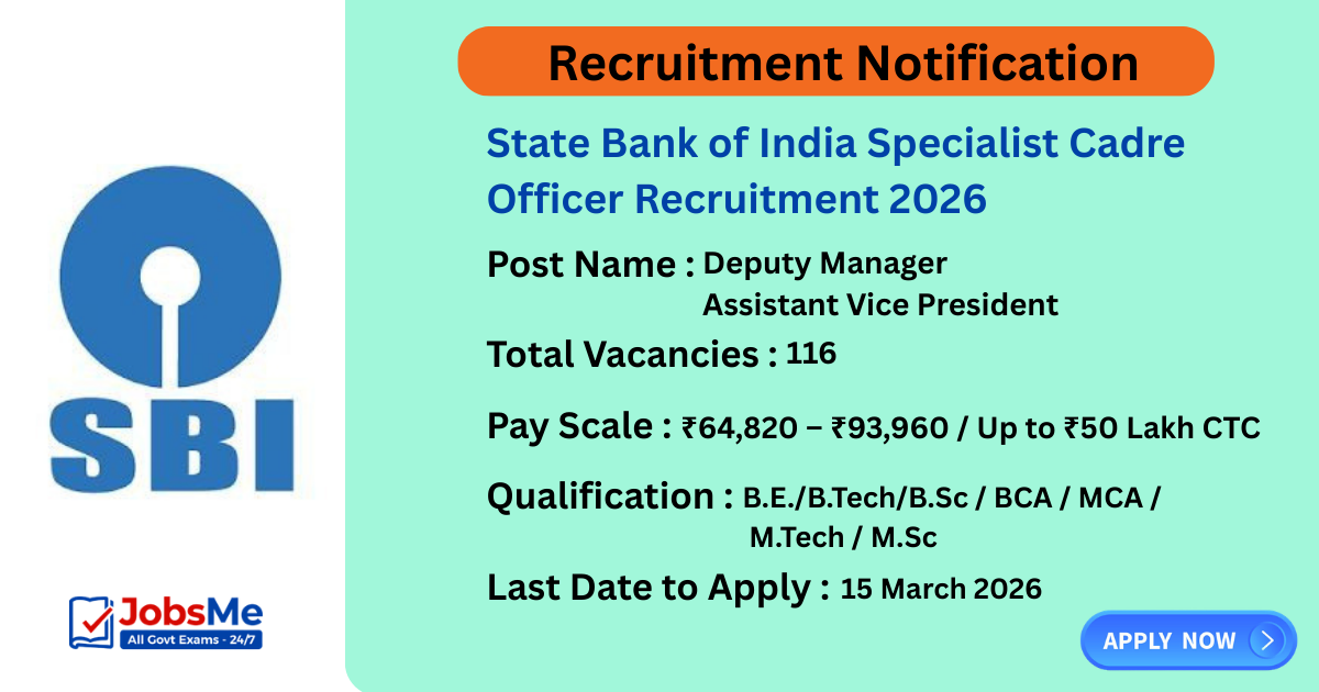 State Bank of India Specialist Cadre Officer Recruitment 2026 – Apply Online for 116 Vacancies
