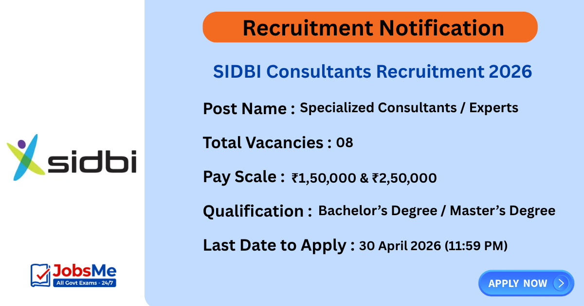 SIDBI Consultants Recruitment 2026 Apply Online for 08 Experts Posts