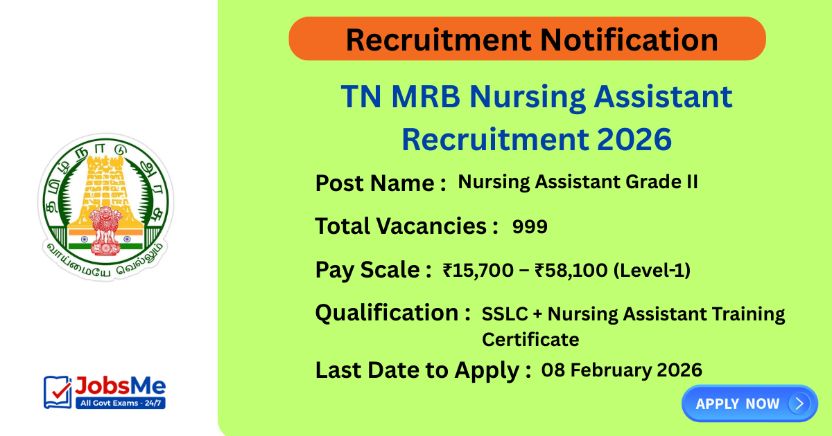 TN MRB Nursing Assistant Recruitment 2026 – Apply Online for 999 Posts