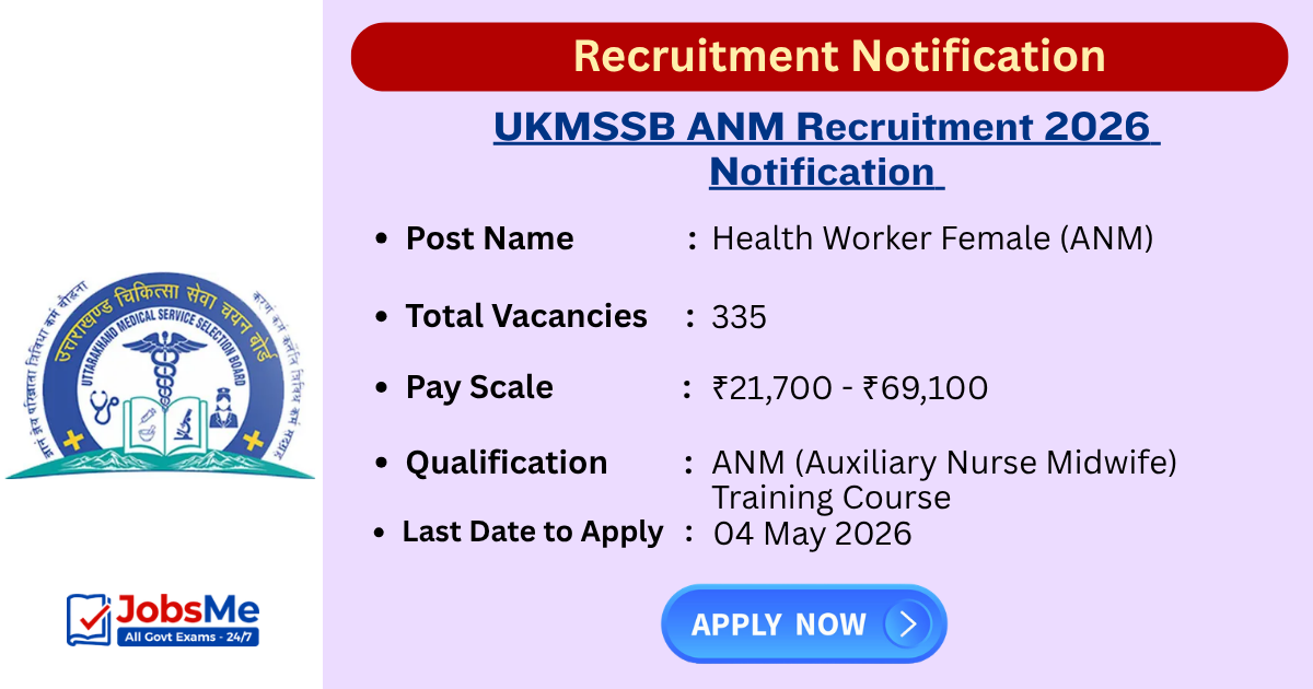 UKMSSB ANM Recruitment 2026 Notification Out for 335 Female Health Worker Posts
