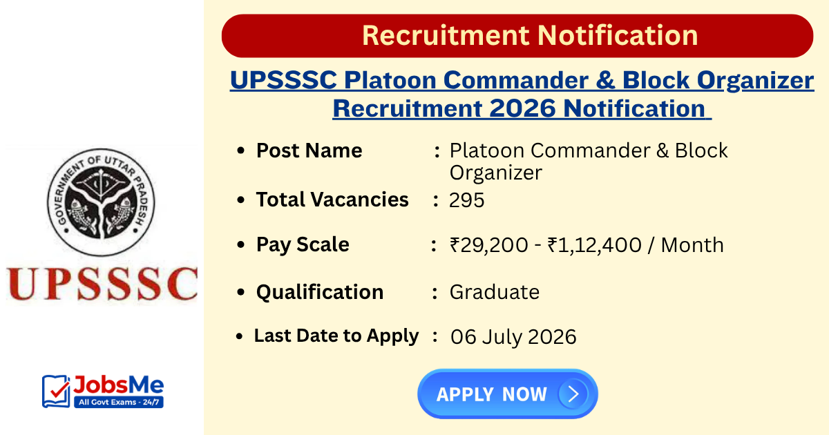 UPSSSC Platoon Commander & Block Organizer Recruitment 2026 Notification Out for 295 Posts