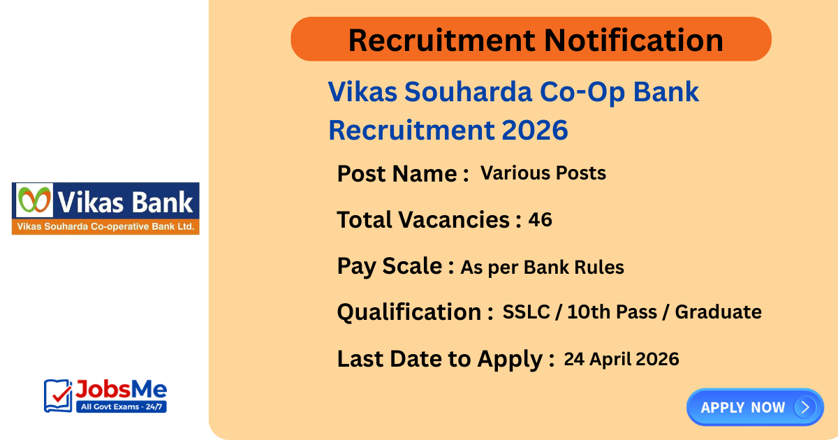 Vikas Souharda Co-Op Bank Recruitment 2026 – Apply Online for 46 Various Posts