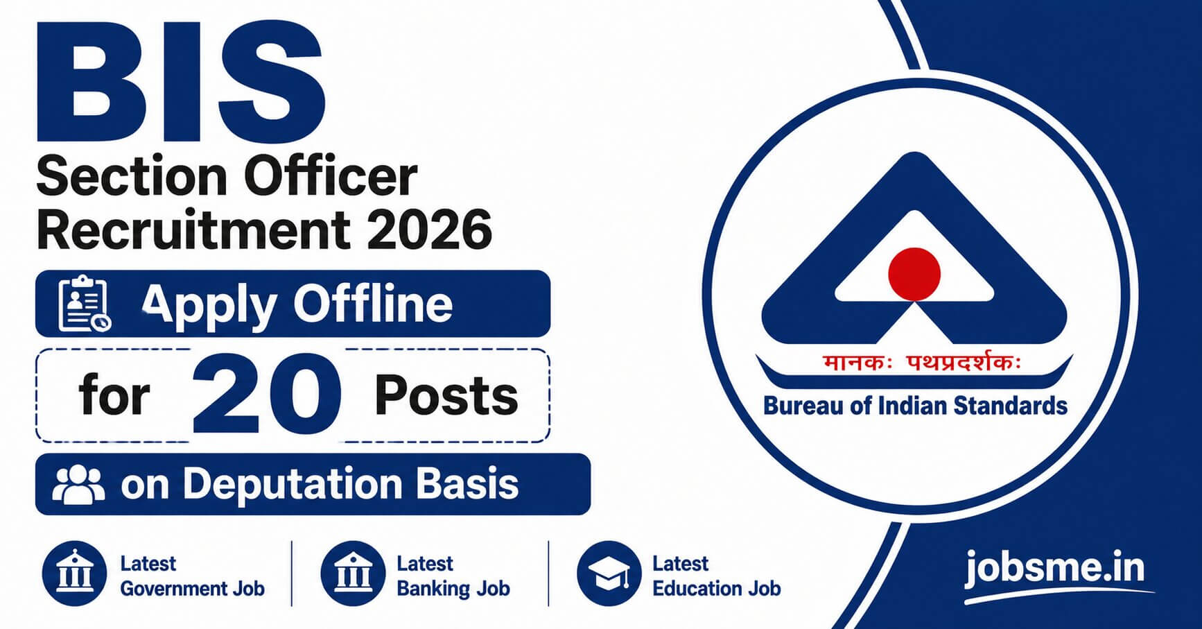 BIS Section Officer Recruitment 2026 Apply Offline for 20 Posts on Deputation Basis