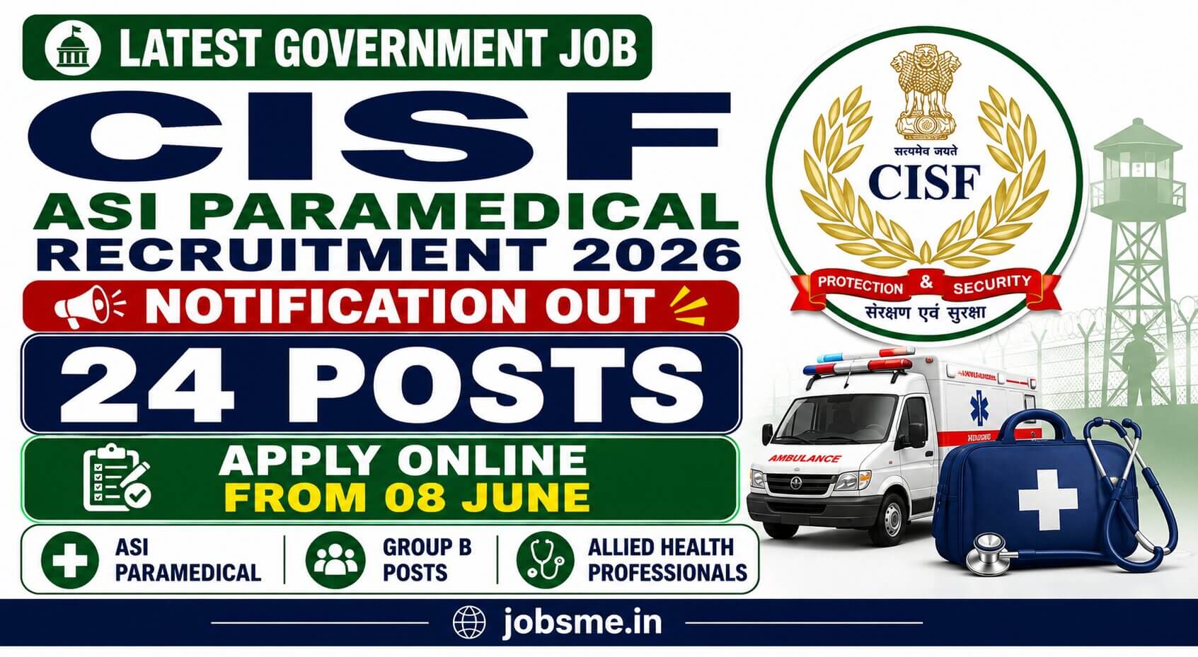 CISF ASI Paramedical Recruitment 2026 Notification Out for 24 Posts, Apply Online from 08 June