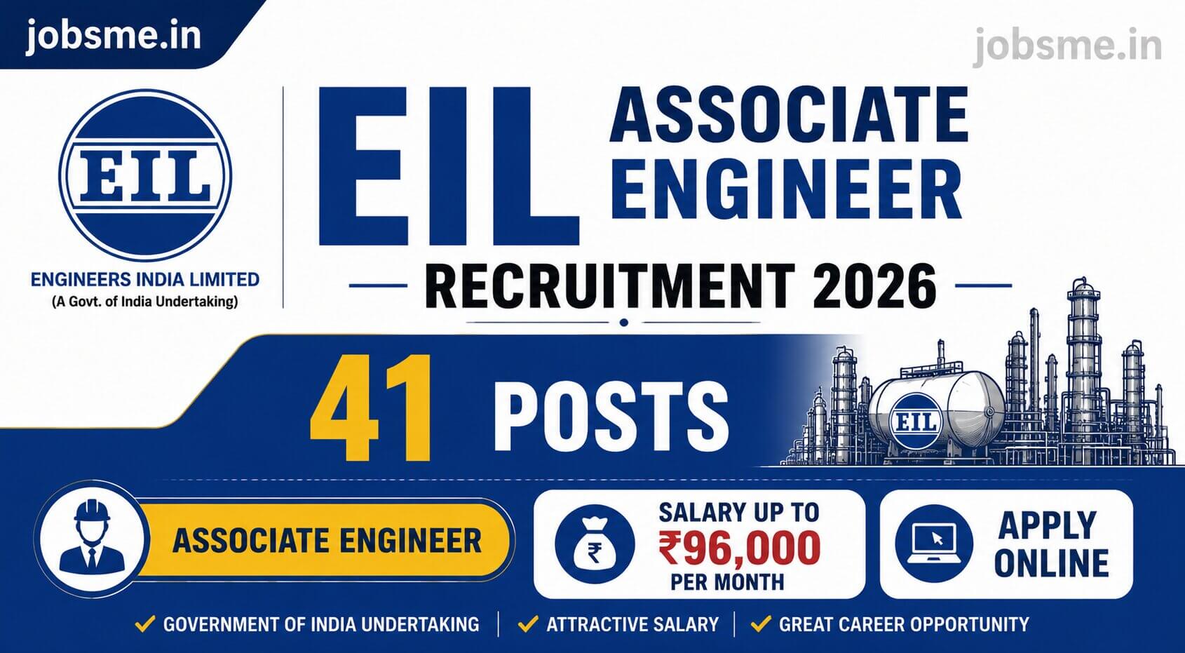 EIL Associate Engineer Recruitment 2026 Notification Out for 41 Posts, Salary Up to ₹96,000 Per Month