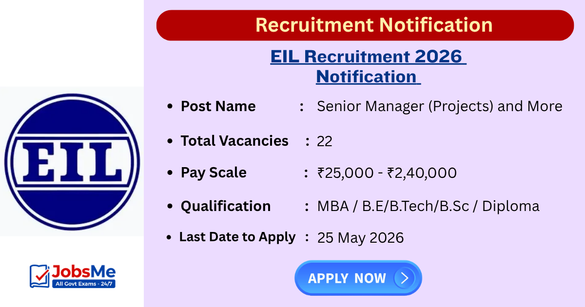 EIL Recruitment 2026 Notification Out for 22 Vacancies – Apply Online for Engineer, Junior Assistant & Draftsman Posts