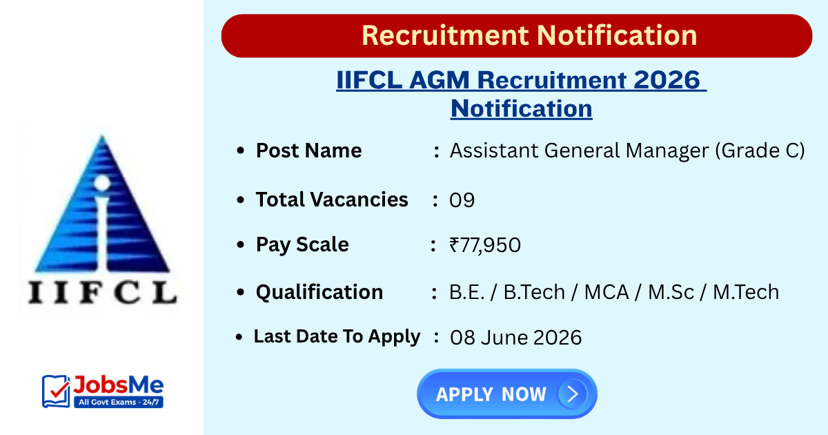 IIFCL AGM Recruitment 2026 Notification Out for 9 Assistant General Manager Posts