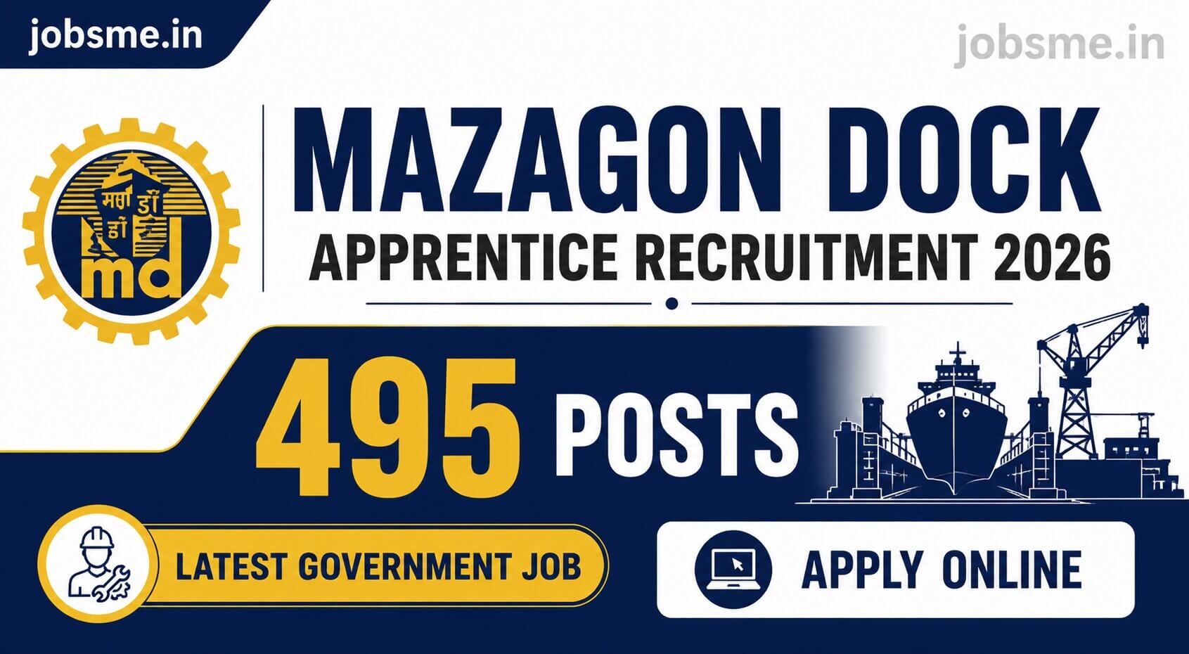 Mazagon Dock Apprentice Recruitment 2026 Notification Out for 495 Posts, Apply Online
