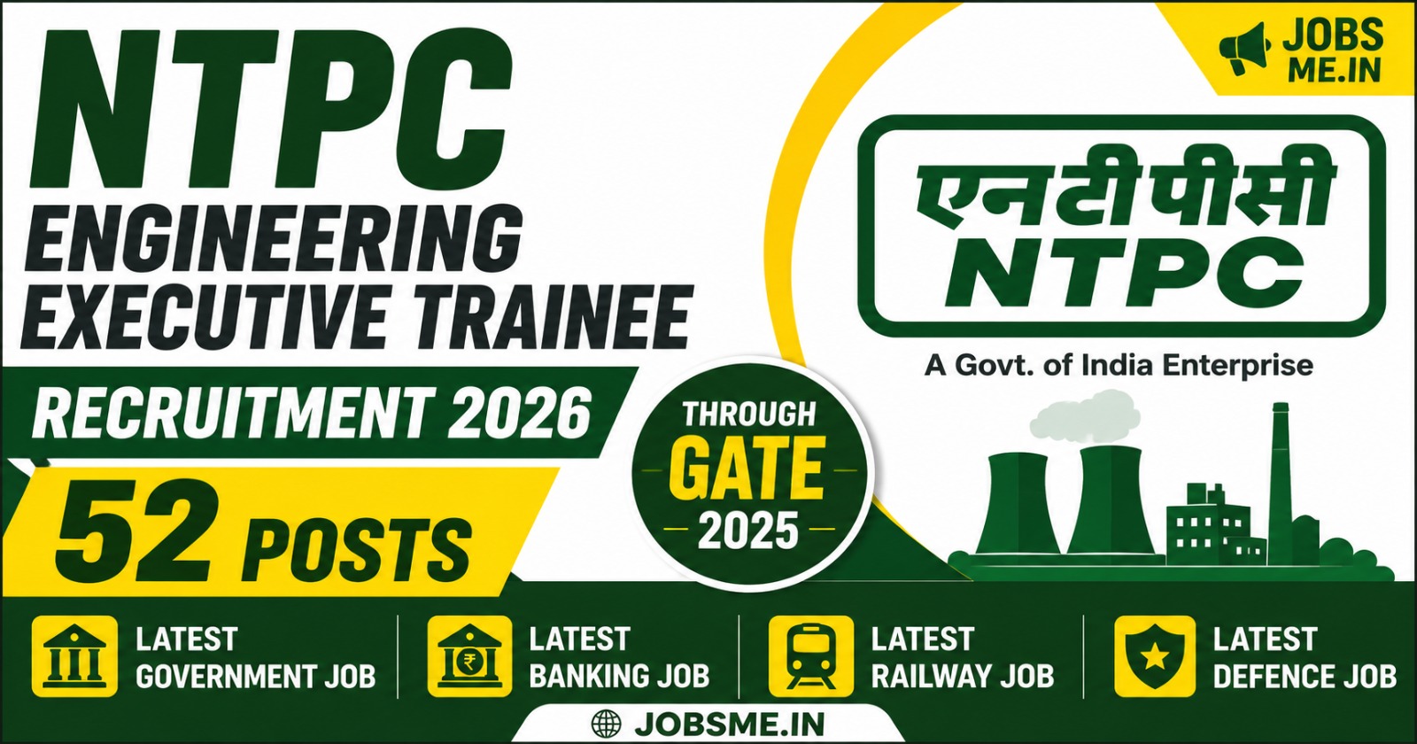 NTPC Engineering Executive Trainee Recruitment 2026 Through GATE 2025 for 52 Civil & Mining Posts