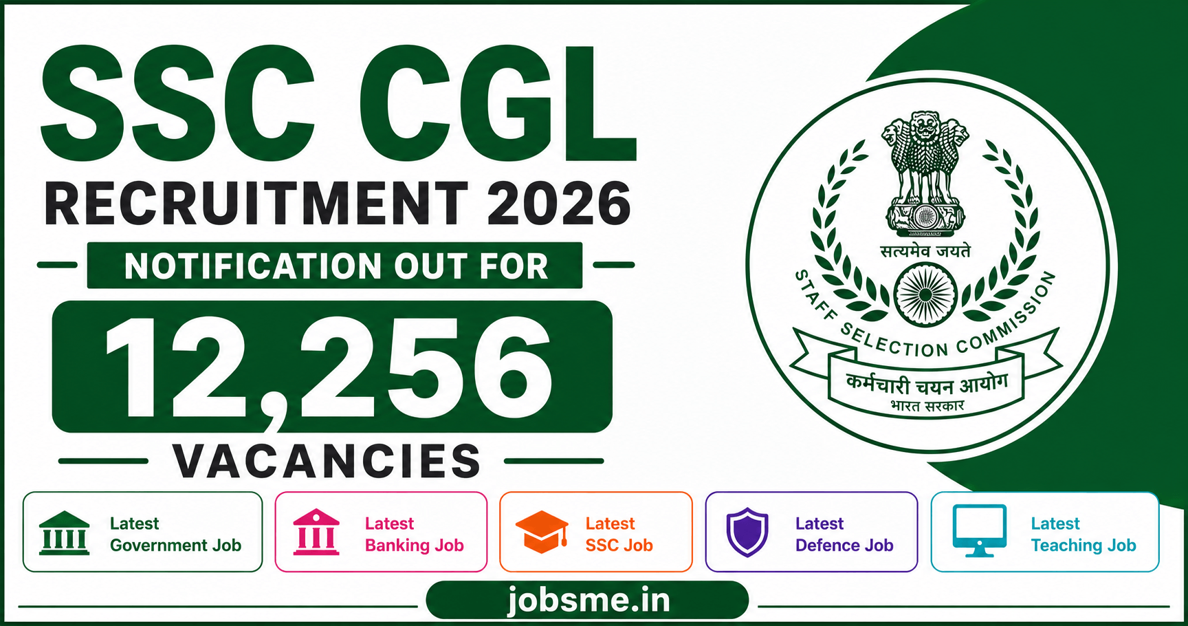 SSC CGL Recruitment 2026 Notification Out for 12,256 Vacancies