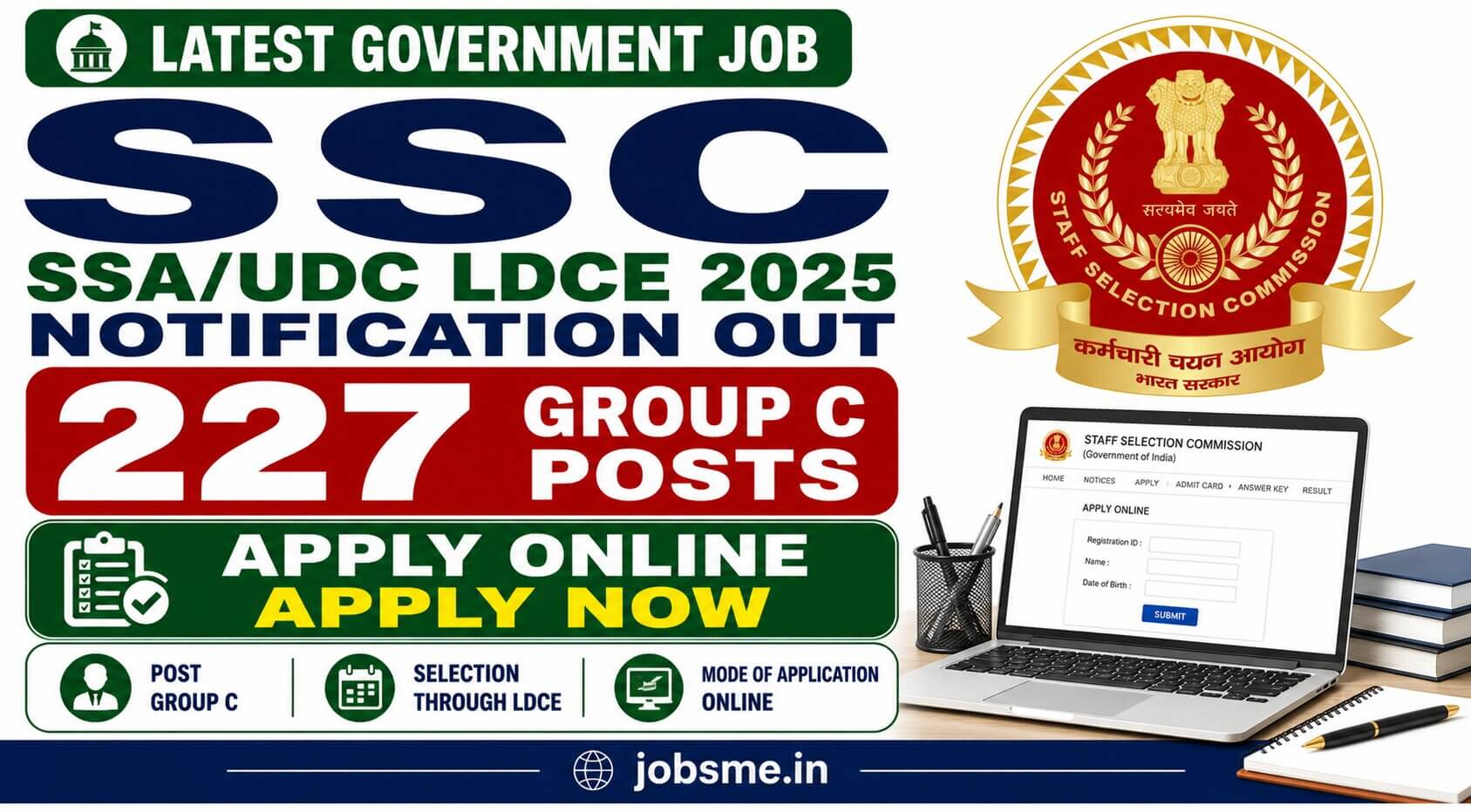 SSC SSA/UDC LDCE 2025 Notification Out for 227 Group C Posts, Apply Online