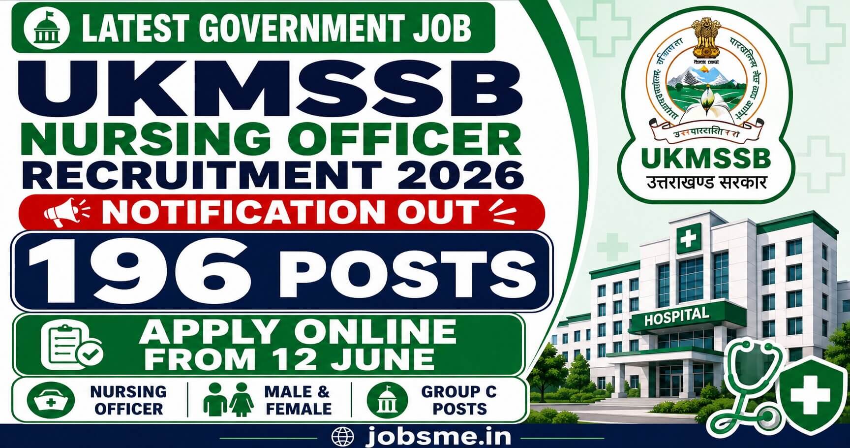 UKMSSB Nursing Officer Recruitment 2026 Notification Out for 196 Posts, Apply Online from 12 June