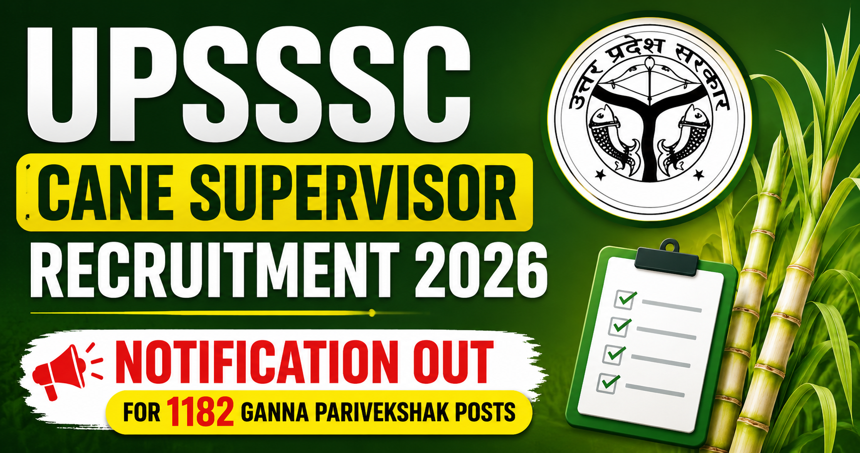 UPSSSC Cane Supervisor Recruitment 2026 Notification Out for 1182 Ganna Parivekshak Posts