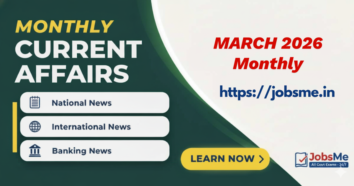 Monthly Current Affairs – March 2026 Government-exams-key-updates-for-upsc-ssc-banking-more