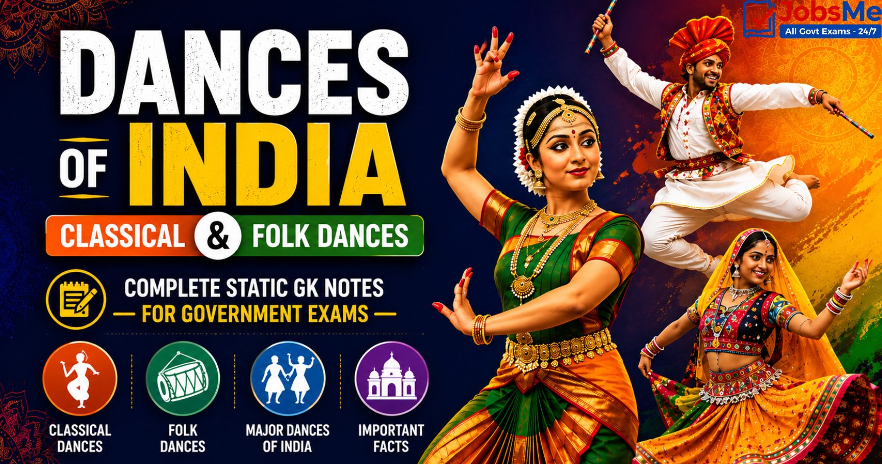 Dances of India – Classical and Folk Dances: Complete Static GK Notes for Government Exams