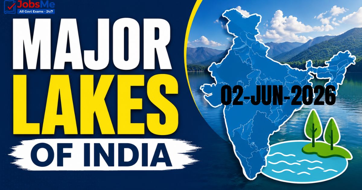 Important Lakes in India – Static GK & General Awareness for Competitive Exams with Memory Tricks
