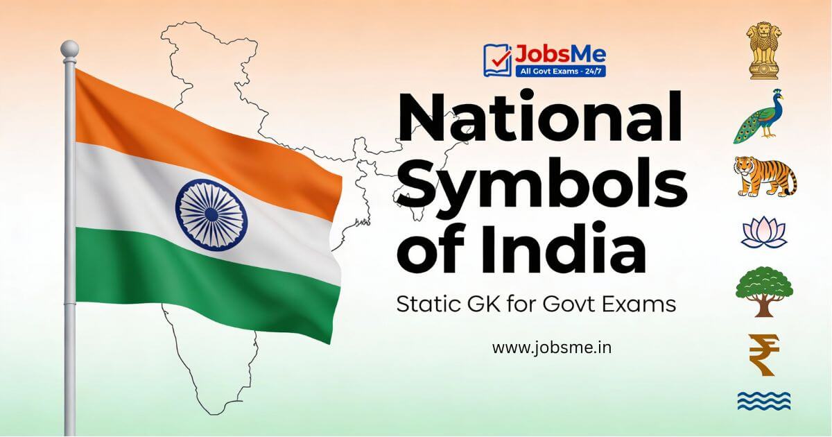 National Symbols of India – Static GK Notes for Government Exams (UPSC, SSC, Banking & More)