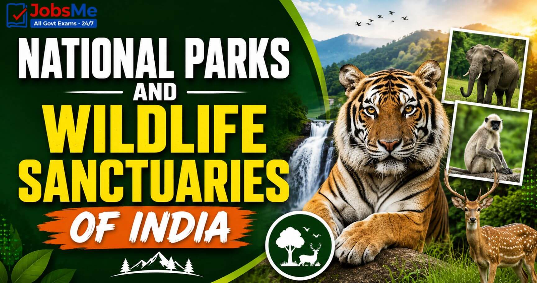 National Parks and Wildlife Sanctuaries in India – Complete Static GK for Competitive Exams (State-Wise List, Memory Tricks & One-Liners)