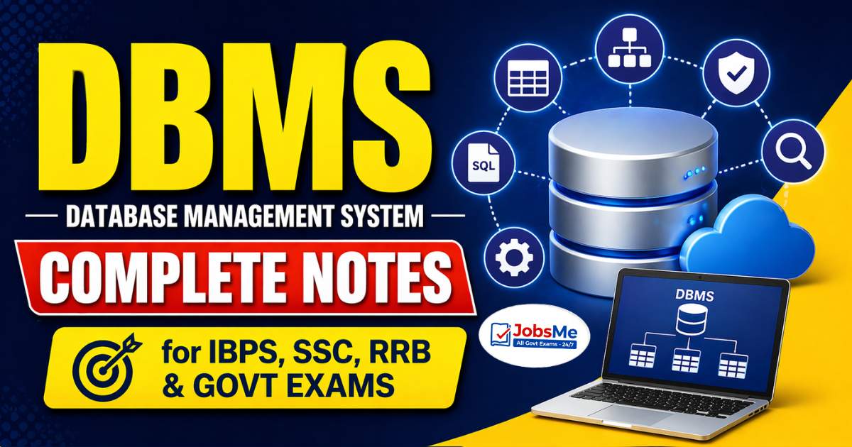 DBMS – Database Management System Complete Notes for IBPS, SSC, RRB & Govt Exams