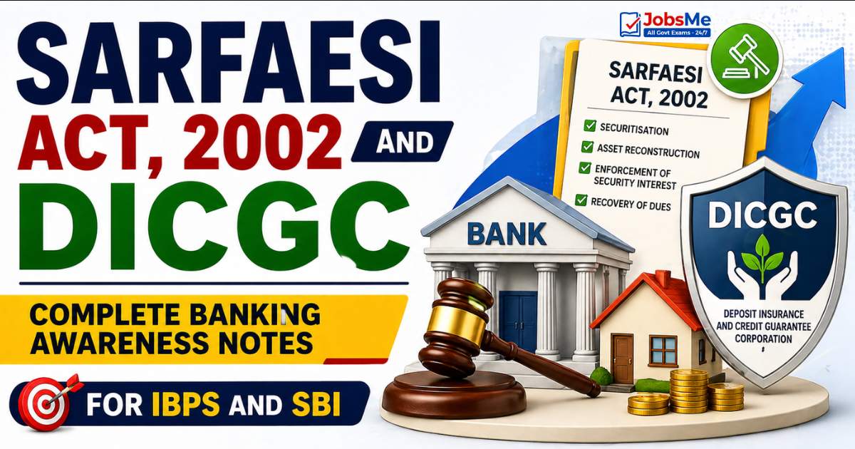 SARFAESI Act 2002 and DICGC – Complete Banking Awareness Notes 2026 for IBPS and SBI