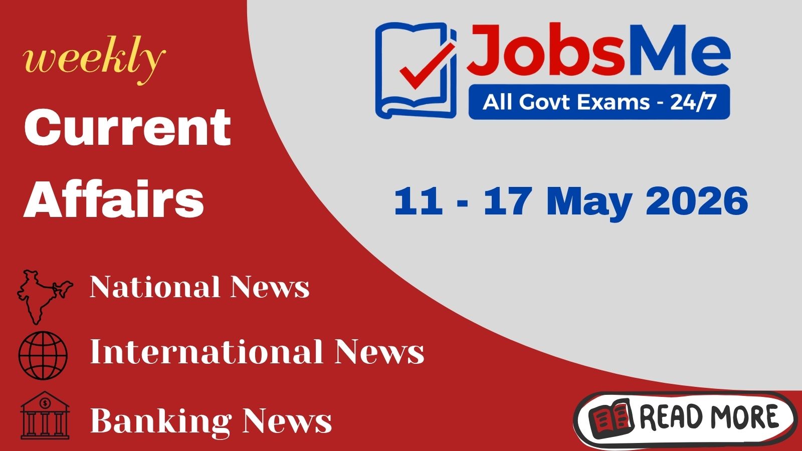 Weekly Current Affairs 11–17 May 2026 for UPSC, SSC & Banking Exams
