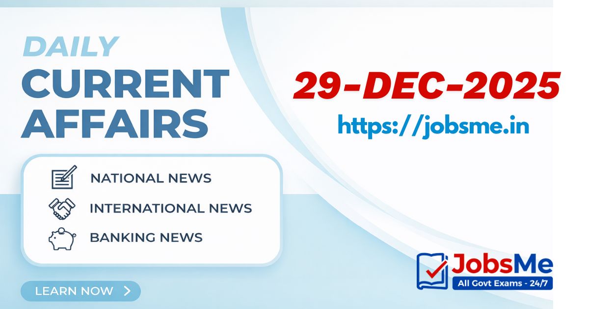 Daily Current Affairs MCQ Quiz – 29 December 2025
