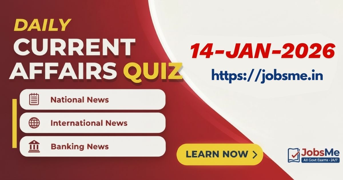 Current Affairs MCQ Quiz – 14 January 2026