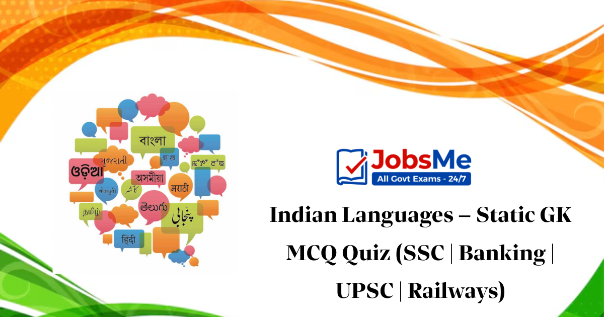 Indian Languages Static GK MCQ Quiz for SSC & Banking Exams