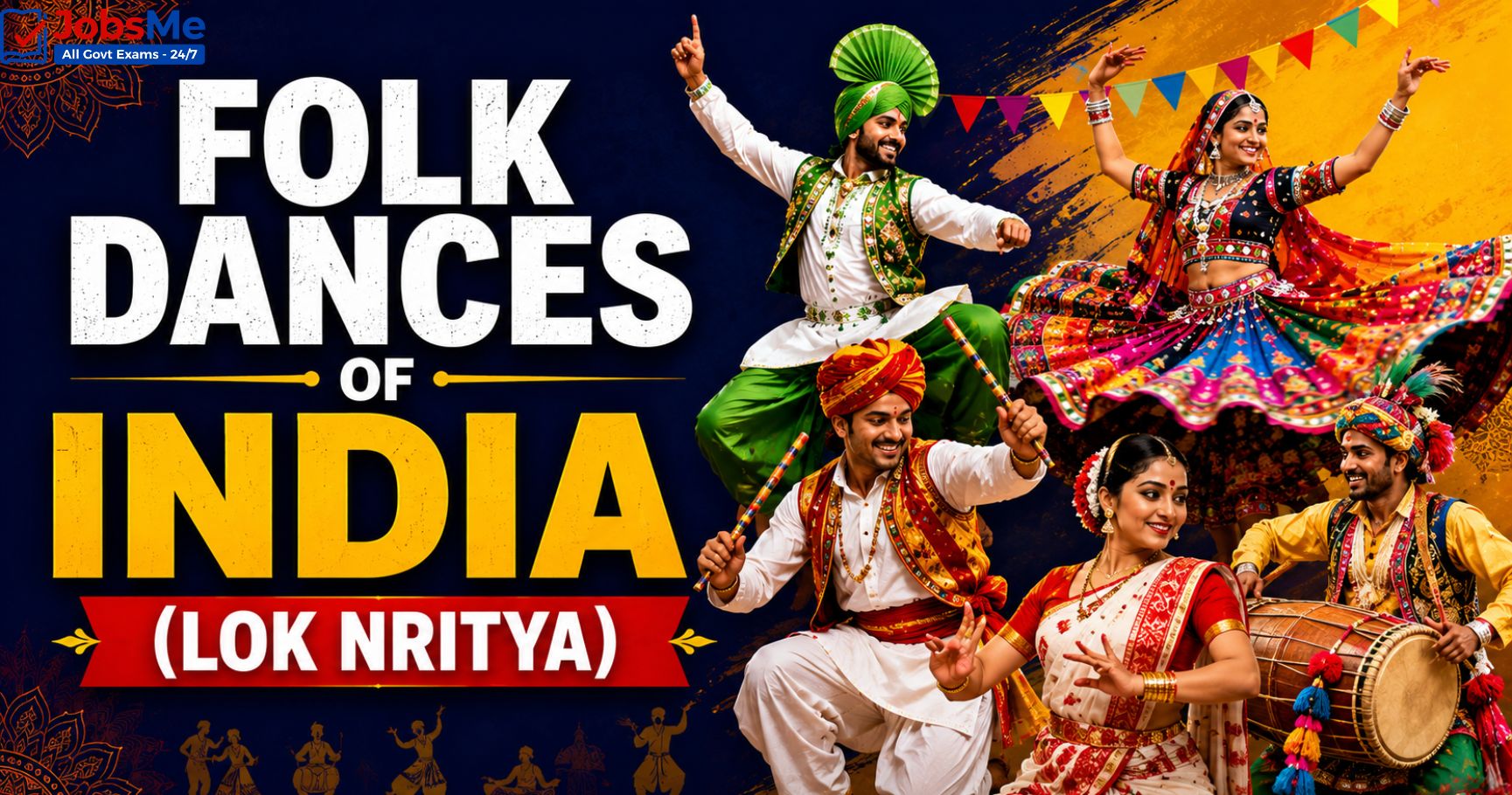 Folk Dances of India (Lok Nritya)
