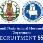 Tamil Nadu Animal Husbandry Department - 591 Post Recruitment Notification 2019 - 2020